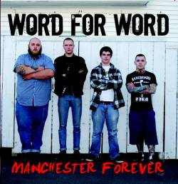 Word For Word : Manchester Forever